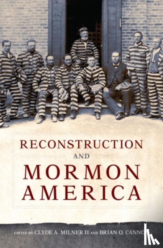  - Reconstruction and Mormon America