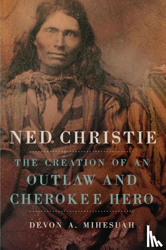 Mihesuah, Devon A. - Ned Christie