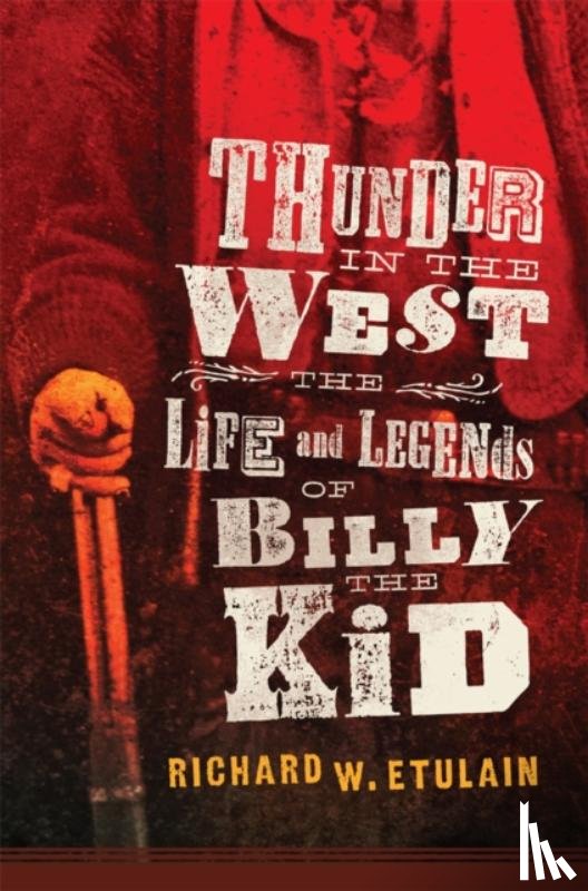 Etulain, Richard W. - Thunder in the West