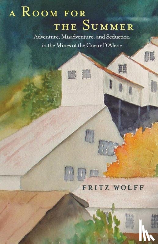 Wolff, Fritz - A Room for the Summer