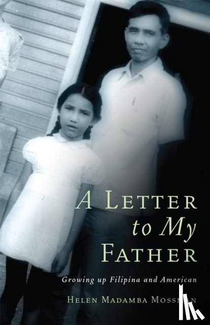 Mossman, Helen Madamba - A Letter to My Father