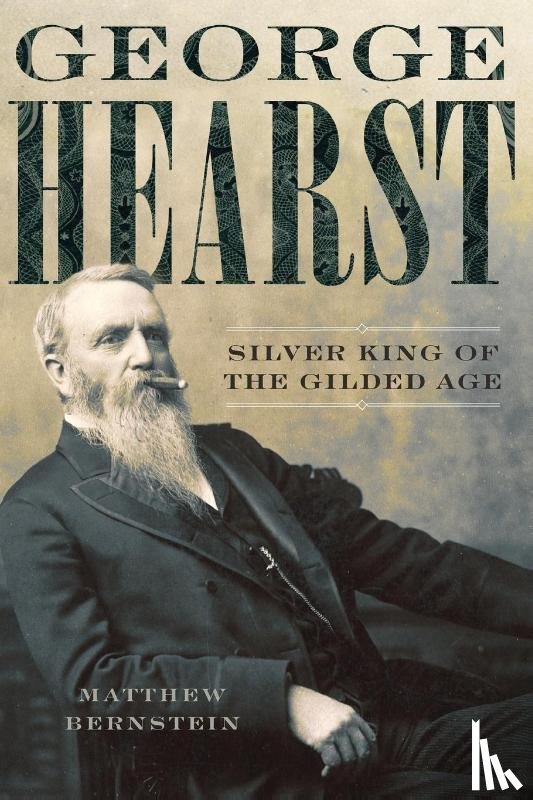 Bernstein, Matthew - George Hearst