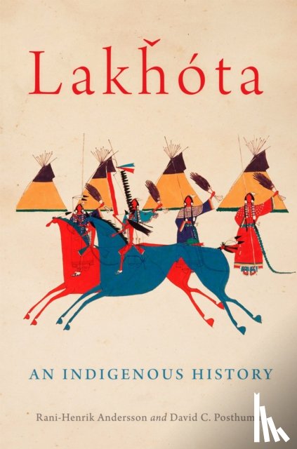 Andersson, Rani-Henrik, Posthumus, David C. - Lakhota