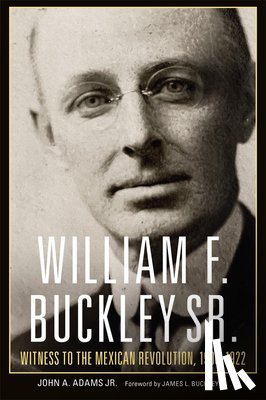 Adams, John A. - William F. Buckley Sr.