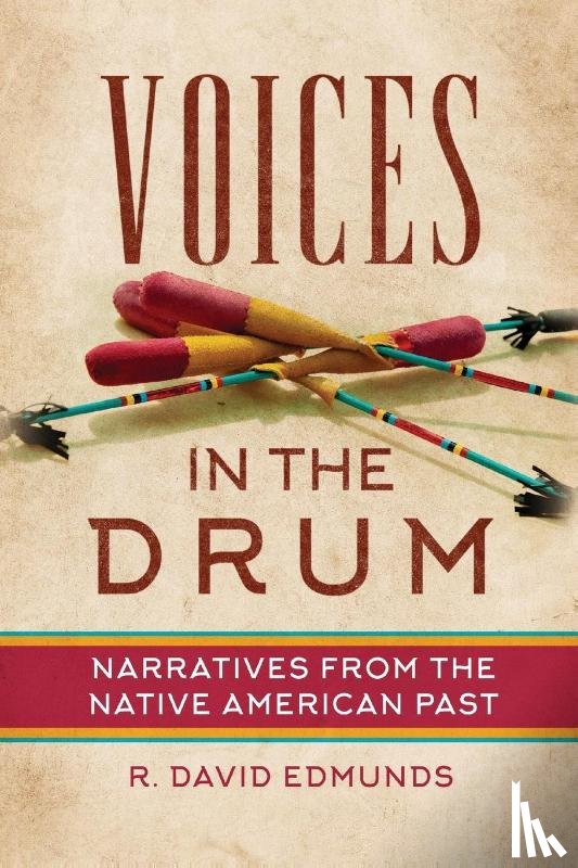 Edmunds, R. David - Voices in the Drum
