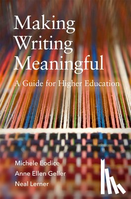 Eodice, Michele Ann, Geller, Anne Ellen, Lerner, Neal - Making Writing Meaningful Volume 5