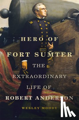 Moody, Wesley - Hero of Fort Sumter Volume 80