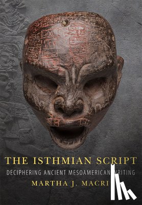 Macri, Martha J. - The Isthmian Script Volume 284