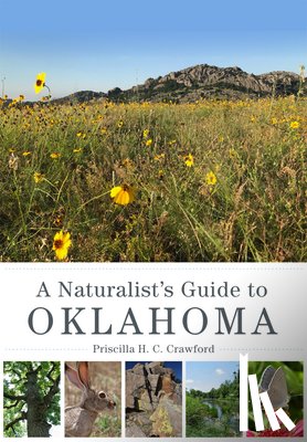 Crawford, Priscilla H. C. - A Naturalist's Guide to Oklahoma