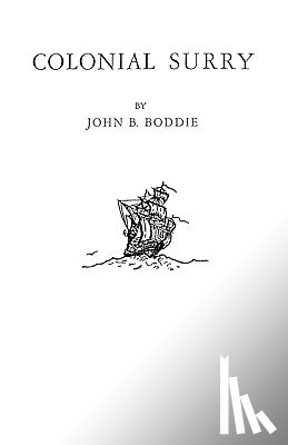 Boddie, John Bennett - Colonial Surry, Virginia