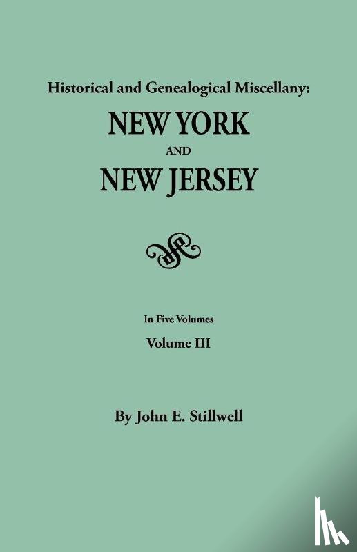 Stillwell, John E - Historical and Genealogical Miscellany