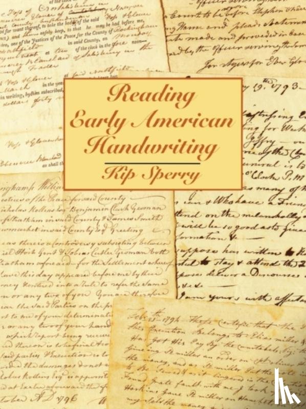Sperry, Kip - Reading Early American Handwriting