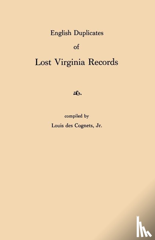 Des Cognets, Louis - English Duplicates of Lost Virginia Records