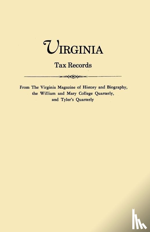 Virginia - Virginia Tax Records from the Virginia Magazine of History and Biography,