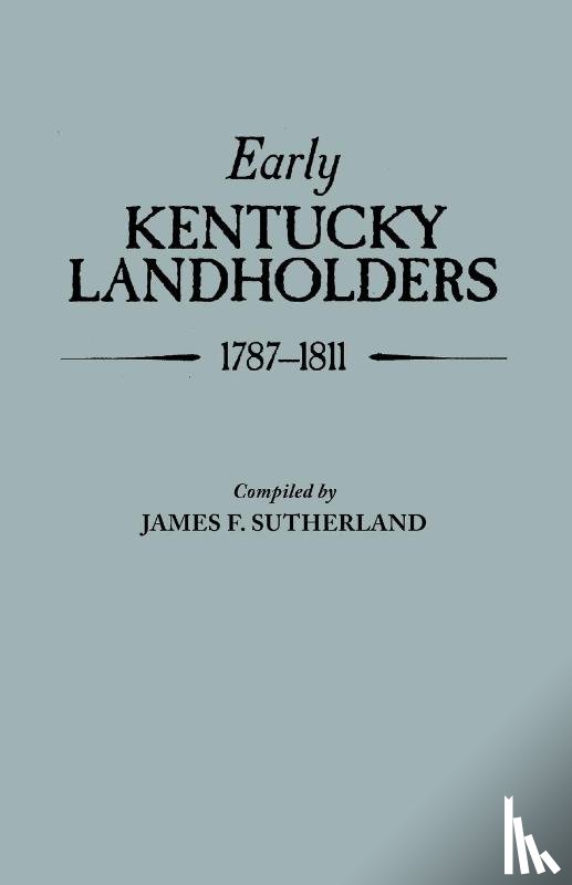 Sutherland, James F - Early Kentucky Landholders