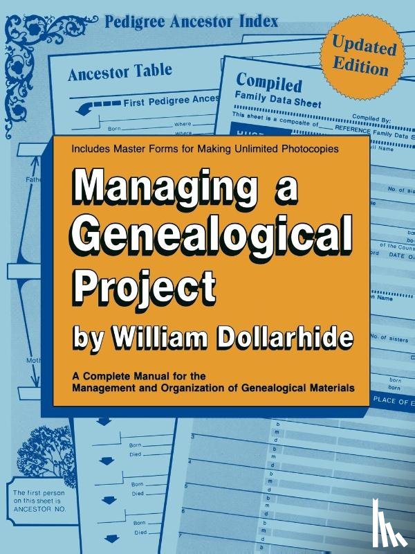 Dollarhide, William - Managing a Genealogical Project