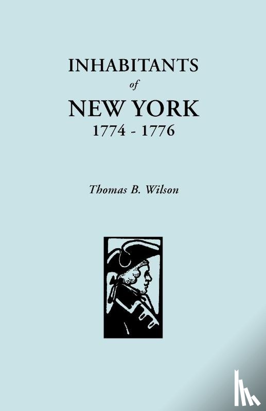 Wilson, Thomas B. - Inhabitants of New York, 1774-1776