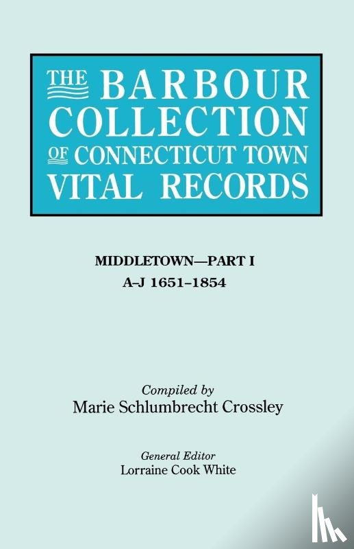  - The Barbour Collection of Connecticut Town Vital Records. Volume 26