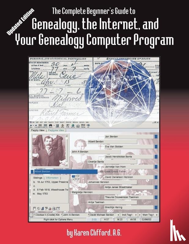 Clifford, Karen - The Complete Beginner's Guide to Genealogy, the Internet, and Your Genealogy Computer Program. Updated Edition