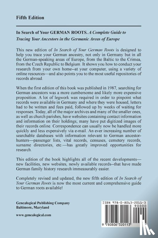 Baxter, Angus - In Search of Your German Roots. A Complete Guide to Tracing Your Ancestors in the Germanic Areas of Europe. Fifth Edition