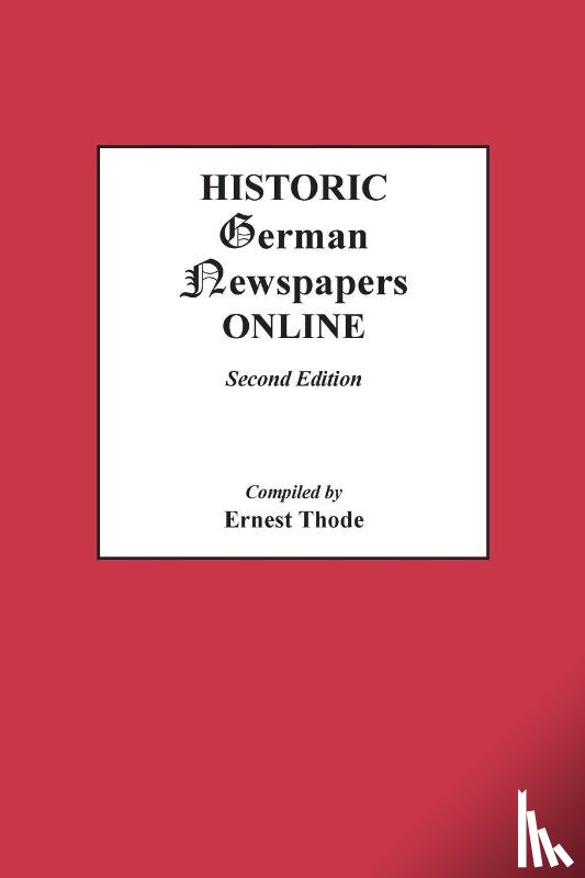 Thode, Ernest - Historic German Newspapers Online. Second Edition