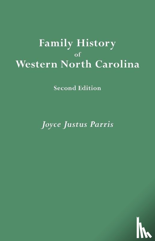 Parris, Joyce Justus - Family History of Western North Carolina