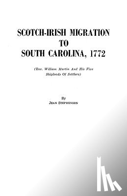Stephenson, Jean - Scotch-Irish Migration to South Carolina, 1772