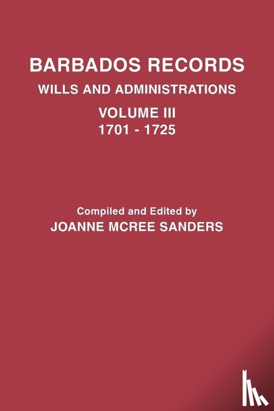 Sanders, Joanne McRee - Barbados Records. Wills and Administrations