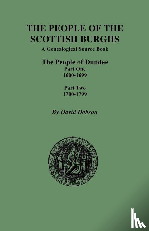 Dobson, David - The People of the Scottish Burghs