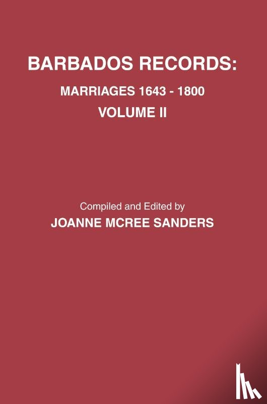 Sanders, Joanne McRee - Barbados Records. Marriages, 1643-1800