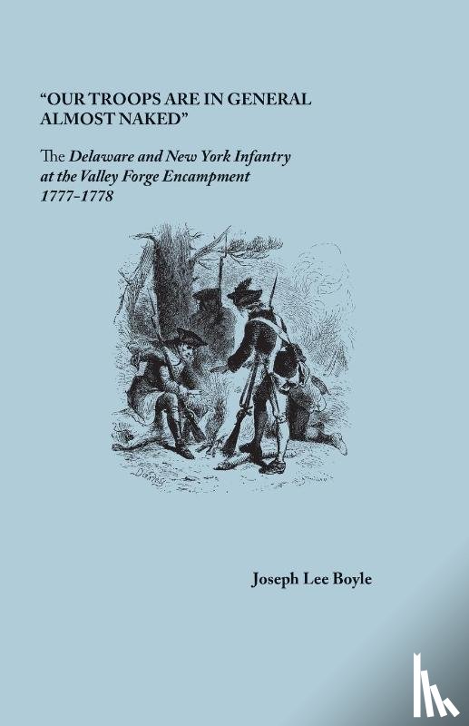 Boyle, Joseph Lee - Our Troops are in General Almost Naked