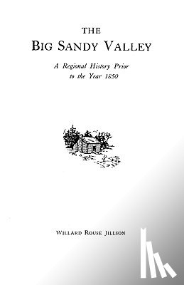 Jillson, Willard Rouse - Big Sandy Valley