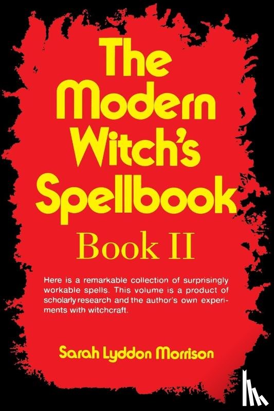 Morrison, Sara - The Modern Witch's Spellbook: Book ll