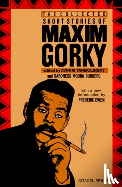 Gorky, Maxim - The Collected Short Stories of Maxim Gorky