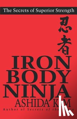 Kim, Ashida - Iron Body Ninja