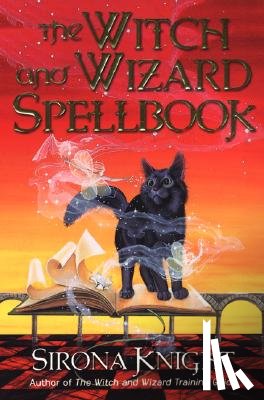 Knight, Sirona - The Witch and Wizard Spellbook