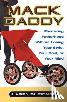 Bleidner, Larry - Mack Daddy