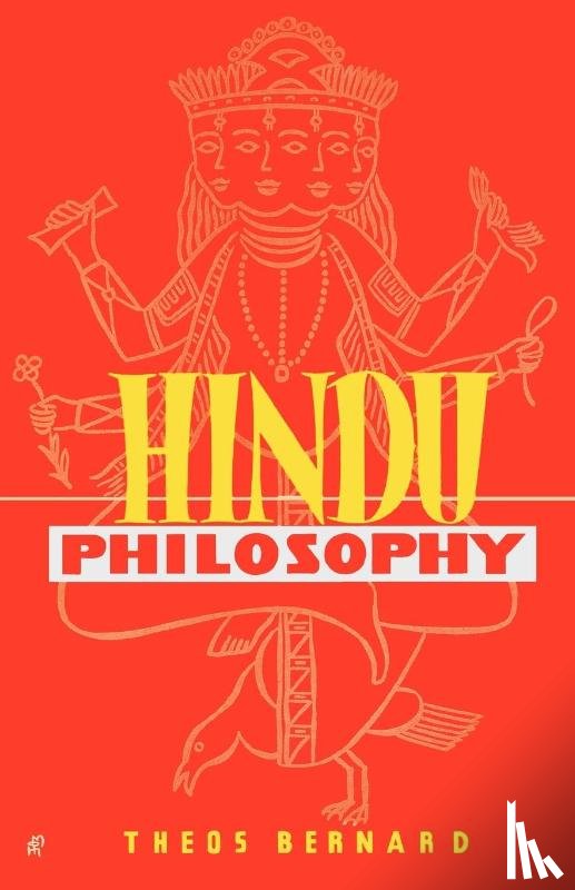 Bernard, Theos - Hindu Philosophy