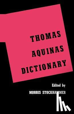 Stockhammer, Morris - Thomas Aquinas Dictionary