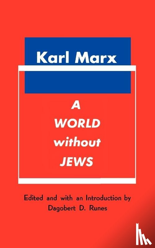 Marx, Karl - A World Without Jews