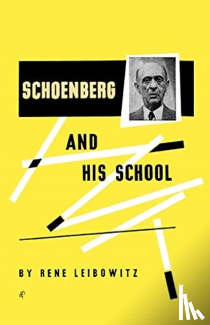 Leibowitz, Rene - Schoenberg and His School