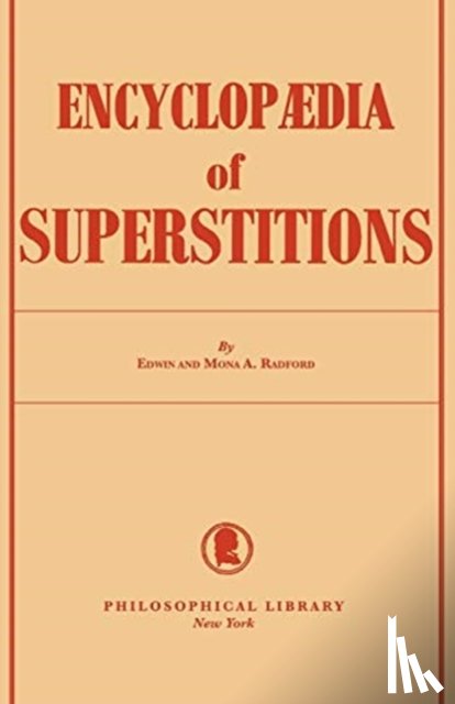 Radford, Edwin - Encyclopedia of Superstitions