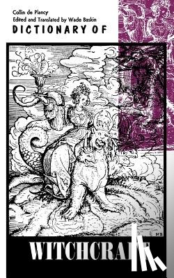 De Plancy, Collin, Collin De Plancy, Jacques-Albin-Simon - Dictionary of Witchcraft