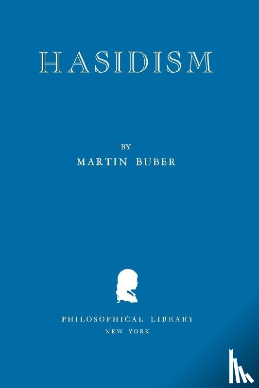 Buber, Martin - Hasidism