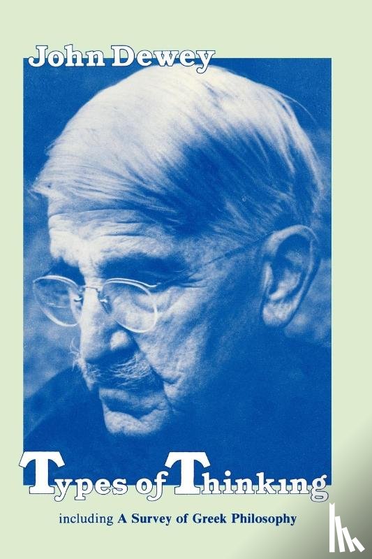 Dewey, John - Types of Thinking