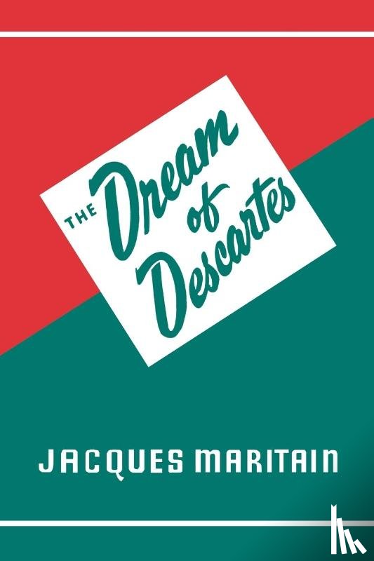 Maritain, Jacques - Dream of Descartes