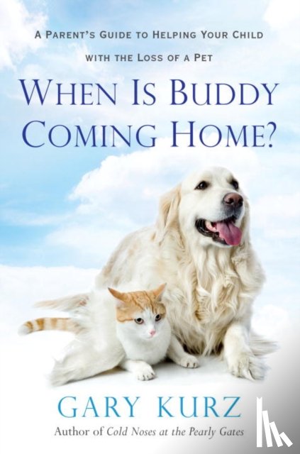 Kurz, Gary - When Is Buddy Coming Home?