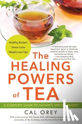 Cal Orey - The Healing Powers Of Tea