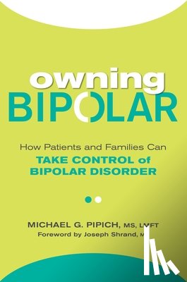 Pipich, Michael G., Shrand, Joseph - Owning Bipolar