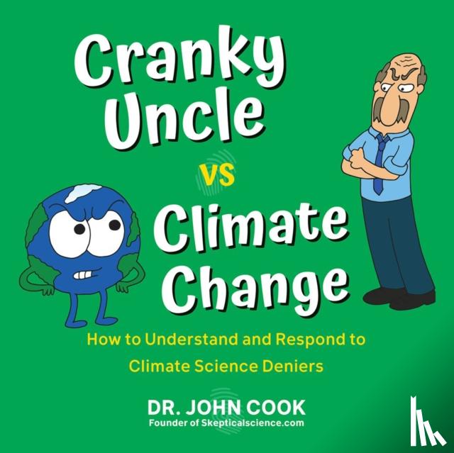 Cook, John - Cranky Uncle vs. Climate Change